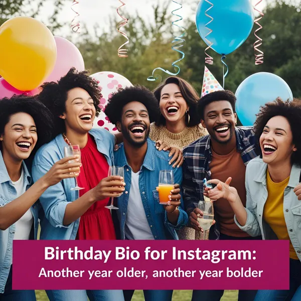 Read more about the article 300+ 🌟 Unique Birthday Bio for Instagram 🧁 Updated 2025